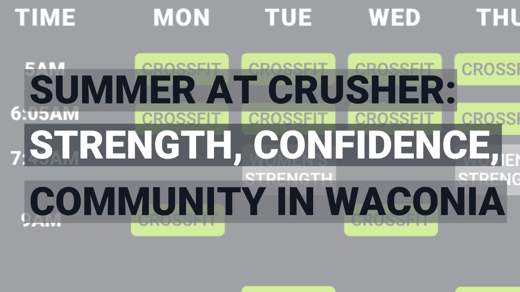 Summer at Crusher: Strength, Confidence, and Community in Waconia, MN